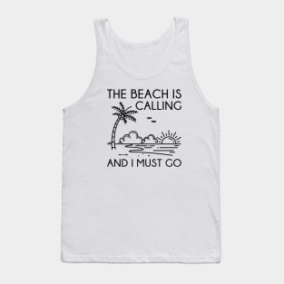 The Beach Is Calling Tank Top